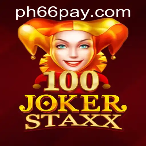 Understanding 100JokerStaxx and Exploring PH66 Login Features