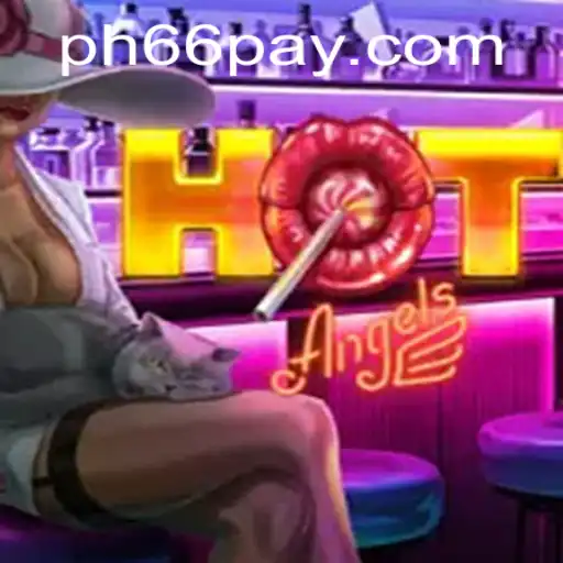 Discover the Thrills of HotAngels and the Easy Access with PH66 Login