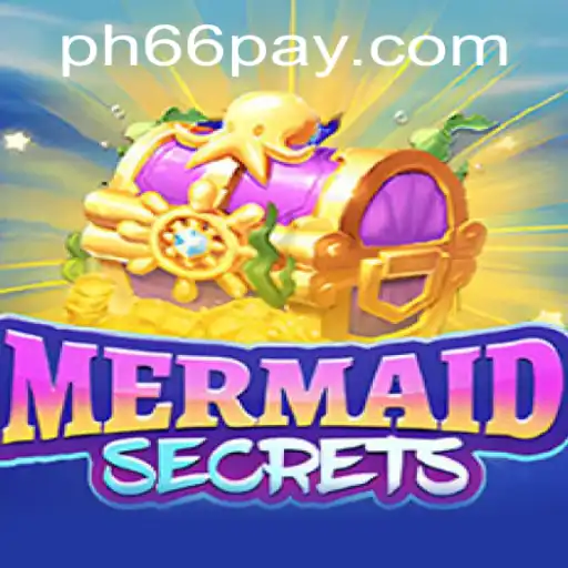 Dive into the Enchanting World of MermaidSecrets and Discover the Mysteries of PH66 Login