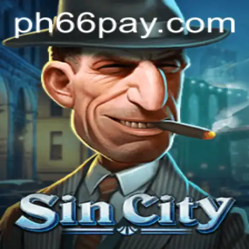 SinCity: Dive into the Exciting Game with PH66 Login
