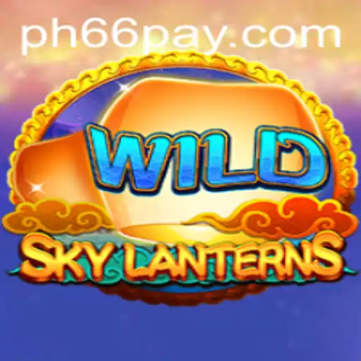 Exploring SkyLanterns: An Engaging Adventure with PH66 Login